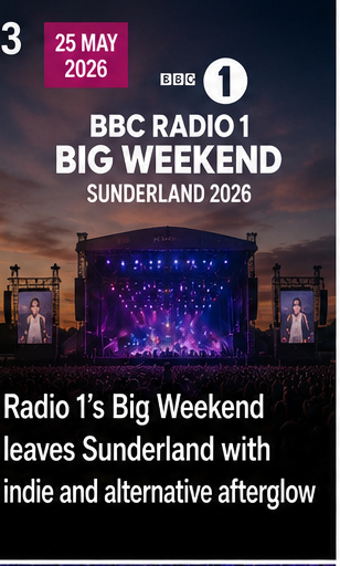 Radio 1’s Big Weekend leaves Sunderland with indie and alternative afterglow