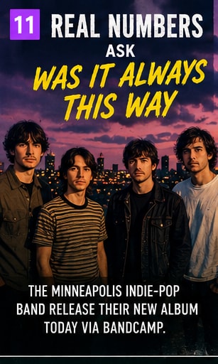 Real Numbers releasing Minneapolis indie pop album Was It Always This Way.