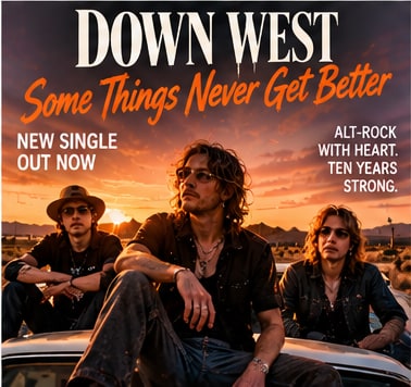 Promotional artwork for Down West's Some Things Never Get Better featuring the three bandmates on the hood of a vintage car at desert sunset.